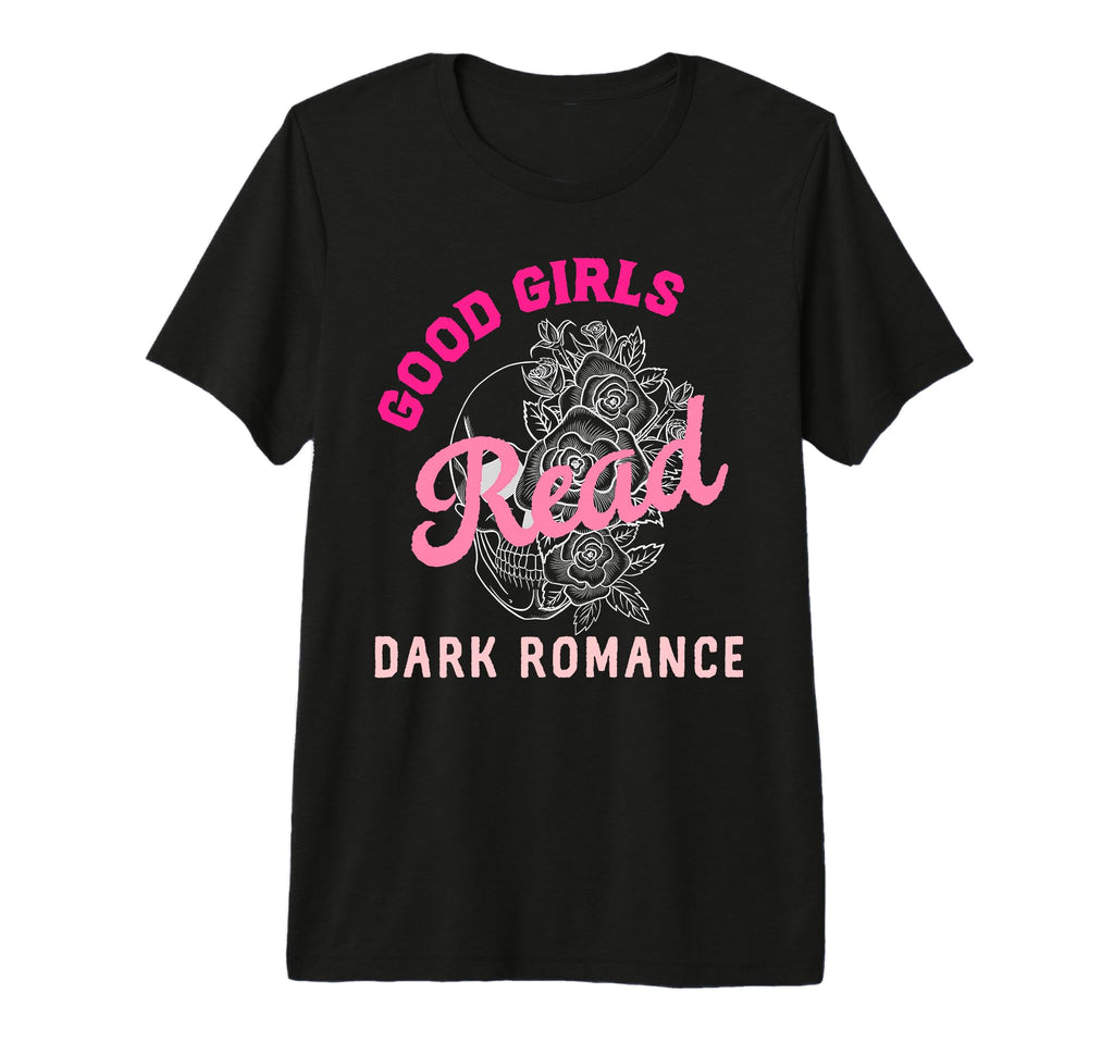 Good Read Dark Romance Readers Spicy T-Shirt - Minimalist Print Men Women - T-Shirt, Sweatshirt, Hoodie