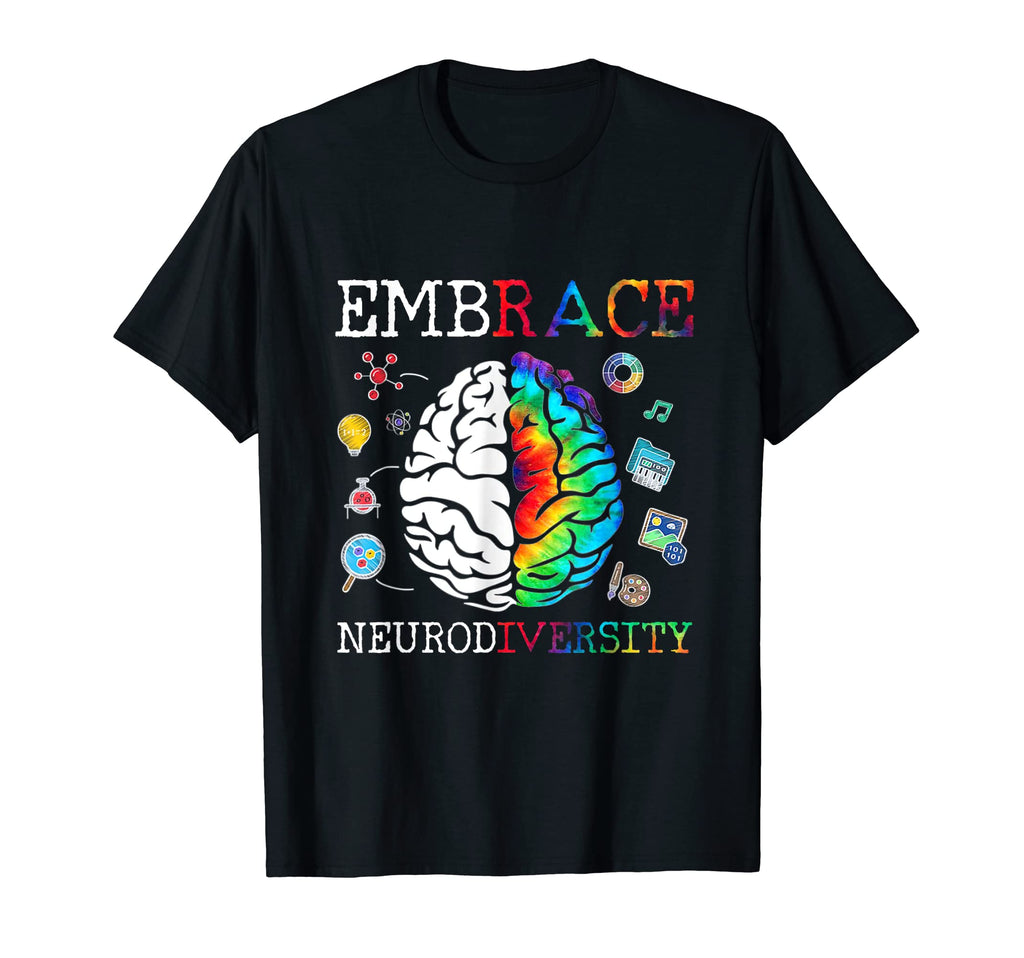 Embrace Neurodiversity Brain Embrace Adhd T-Shirt - Trendy Graphic Unisex - T-Shirt, Sweatshirt, Hoodie