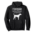 Foxhound Because Therapy Is Expensive Hoodie - Minimalist Print Men Women - T-Shirt, Sweatshirt, Hoodie