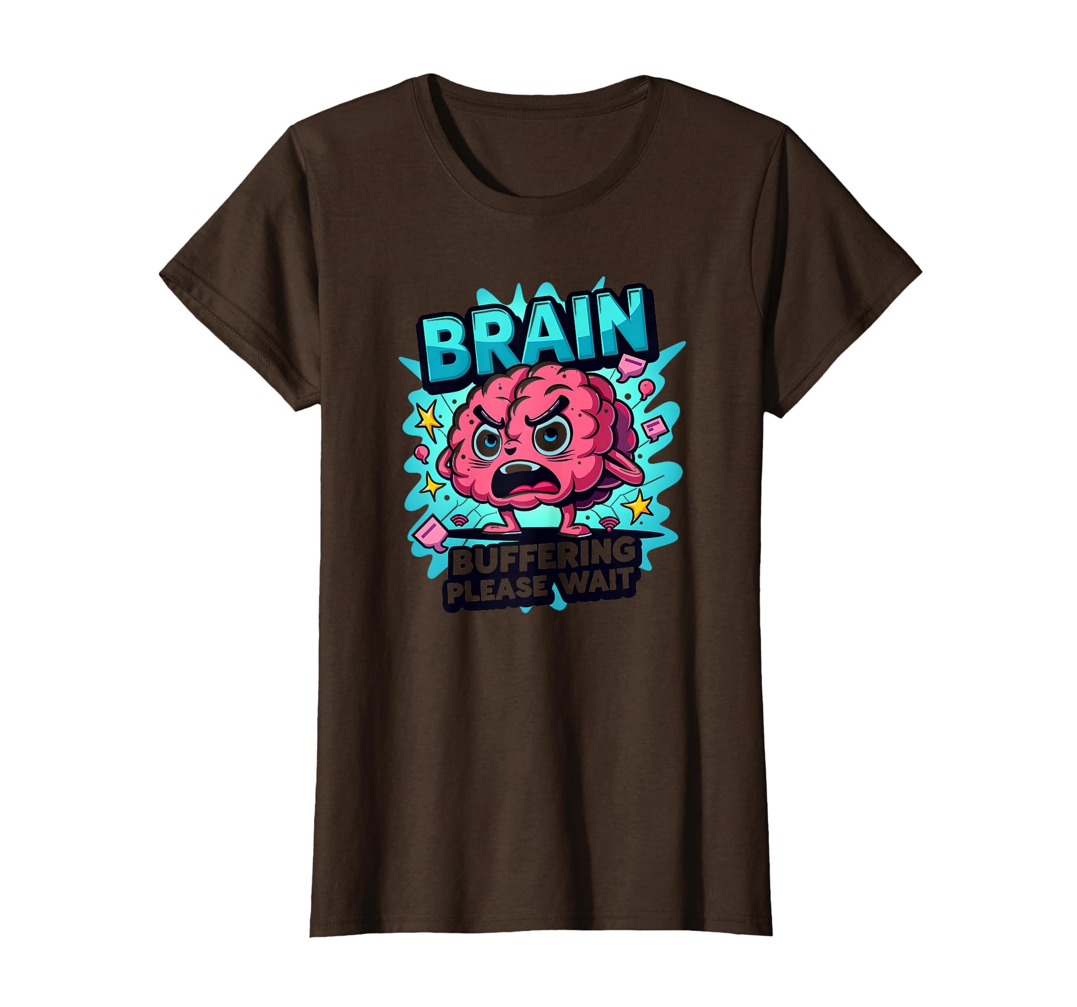 Brain Buffering Please Wait T-Shirt - Unique Graphic Men Women - T-Shirt, Sweatshirt, Hoodie
