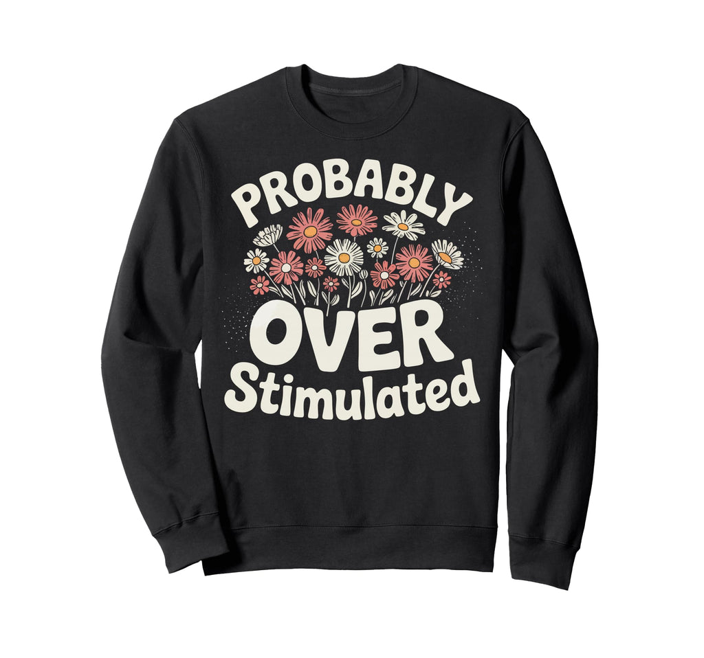 Anxiety Introvert Mental Health T-Shirt - Streetwear Style for Adults - T-Shirt, Sweatshirt, Hoodie