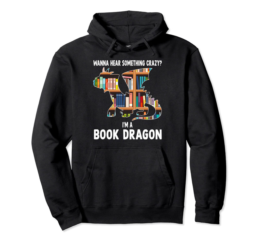 Im Book Dragon Book Dragon Hoodie - Novelty Apparel Unisex - T-Shirt, Sweatshirt, Hoodie