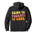 Going To Therapy Is Mental Health Hoodie - Minimalist Print Unisex - T-Shirt, Sweatshirt, Hoodie