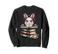 Book Lover Geek Bunny Read Books Be Sweatshirt - Custom Art Print Unisex - T-Shirt, Sweatshirt, Hoodie