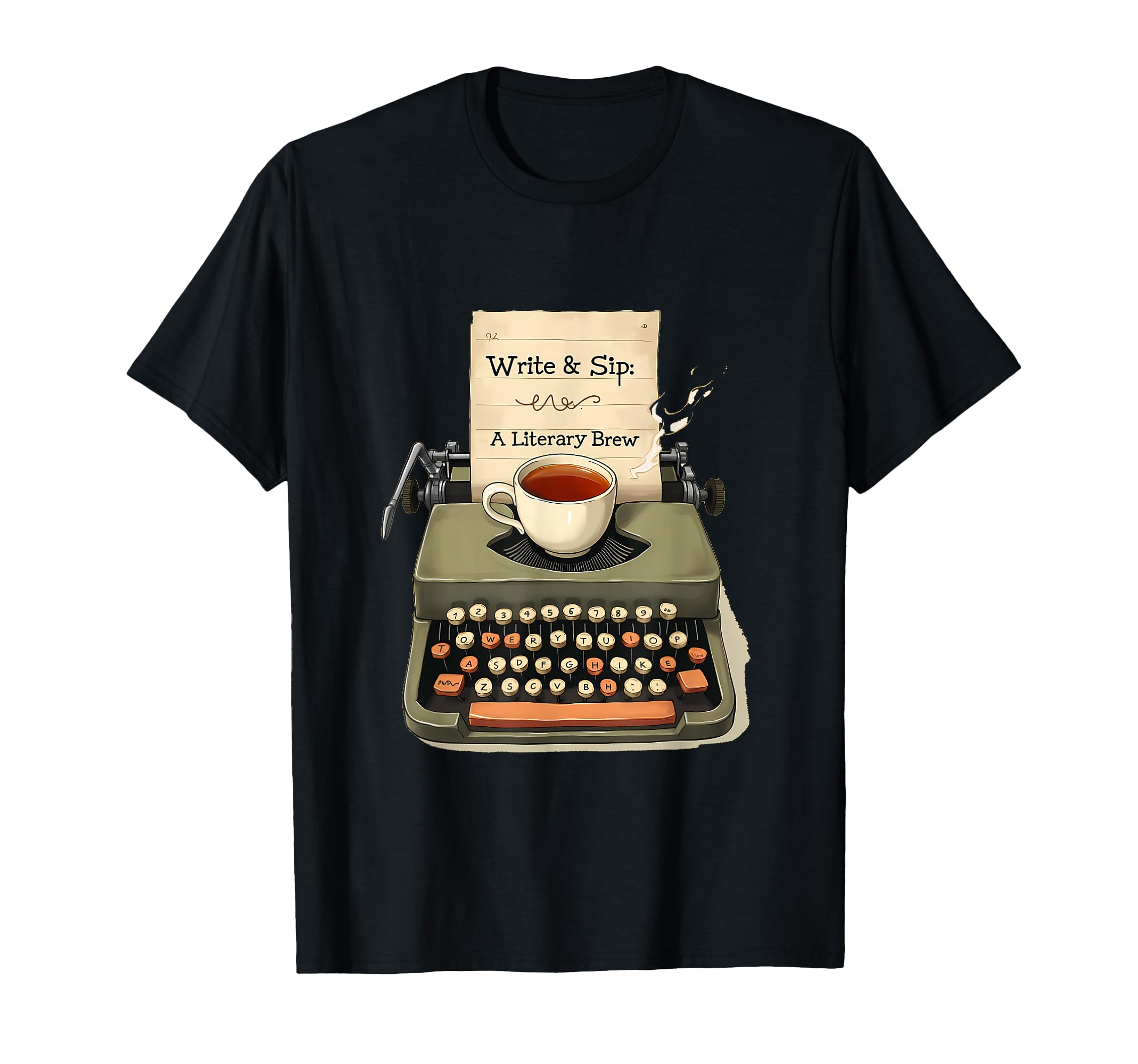 Write Sip Typewriter And Tea Book T-Shirt - Streetwear Style Men Women - T-Shirt, Sweatshirt, Hoodie