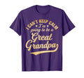 I Cant Keep Calm Im Going To Be Great T-Shirt - Unique Graphic Men Women - T-Shirt, Sweatshirt, Hoodie