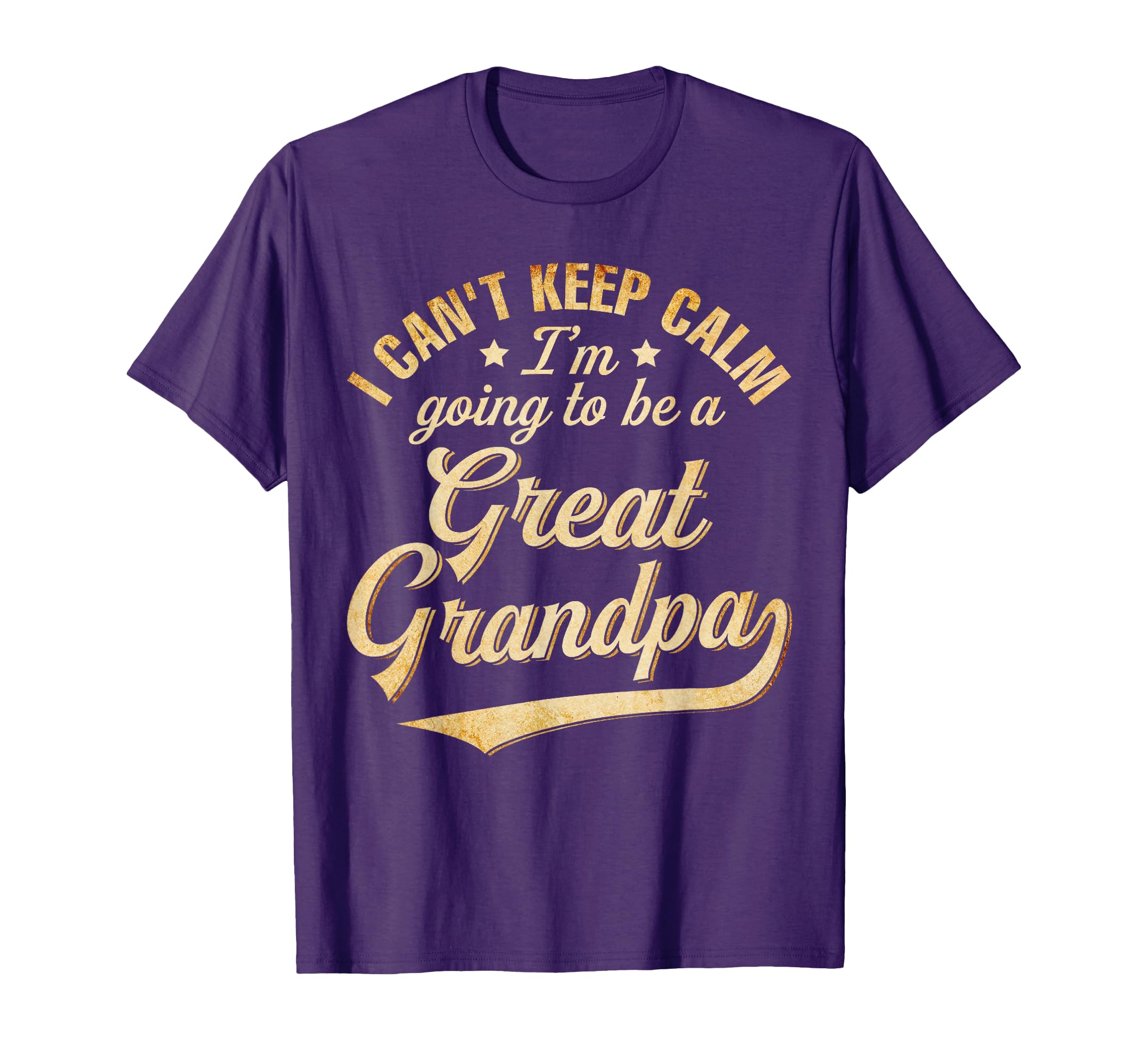 I Cant Keep Calm Im Going To Be Great T-Shirt - Unique Graphic Men Women - T-Shirt, Sweatshirt, Hoodie
