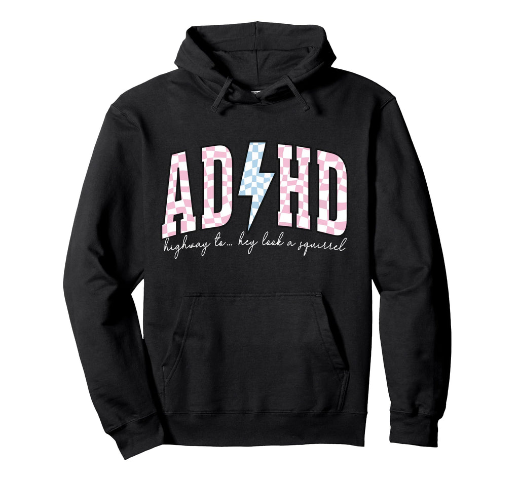 Adhd Funny Mental Health Overstimulated Hoodie - Graphic Print for Adults - T-Shirt, Sweatshirt, Hoodie