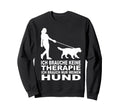 I Need Therapy Dog Labraddor Dog Mum Sweatshirt - Aesthetic Graphic Unisex - T-Shirt, Sweatshirt, Hoodie