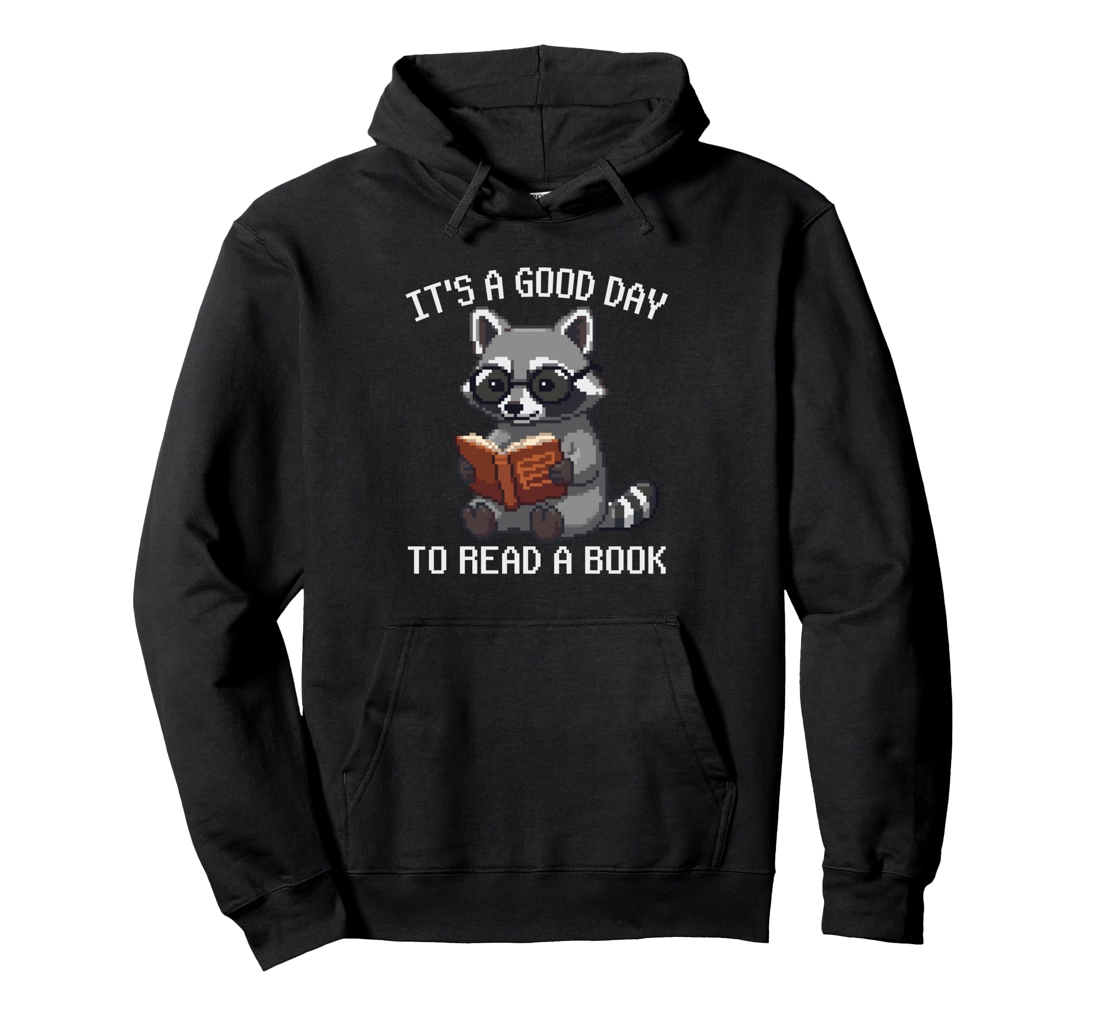 Its Good Day To Read Book Raccoon Hoodie - Aesthetic Graphic for Adults - T-Shirt, Sweatshirt, Hoodie