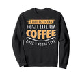 Dark Academia Books Like Coffee Ideal Sweatshirt - Streetwear Style Unisex - T-Shirt, Sweatshirt, Hoodie