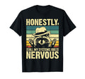 Honestly All My Systems Are Nervous T-Shirt - Minimalist Print Men Women - T-Shirt, Sweatshirt, Hoodie