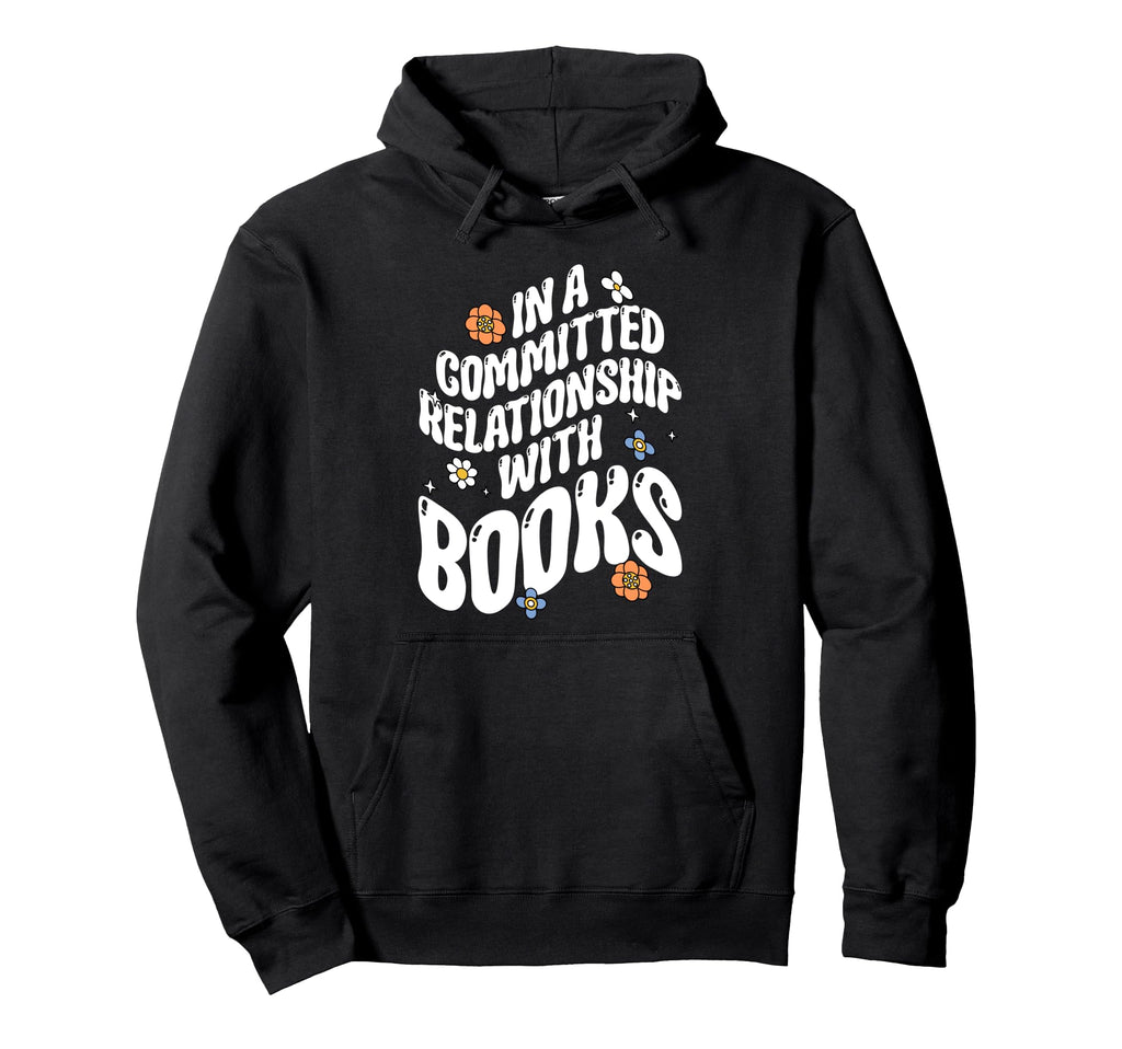 Reading Books Reader Nerd Librarian Hoodie - Graphic Print for Adults - T-Shirt, Sweatshirt, Hoodie