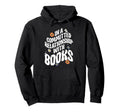 Reading Books Reader Nerd Librarian Hoodie - Graphic Print for Adults - T-Shirt, Sweatshirt, Hoodie
