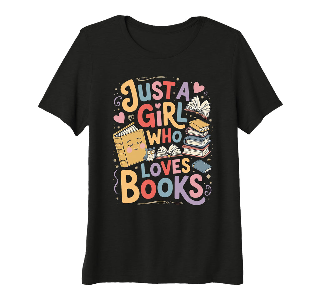 Womens Just Who Loves Books Bookish T-Shirt - Casual Everyday Wear Unisex - T-Shirt, Sweatshirt, Hoodie