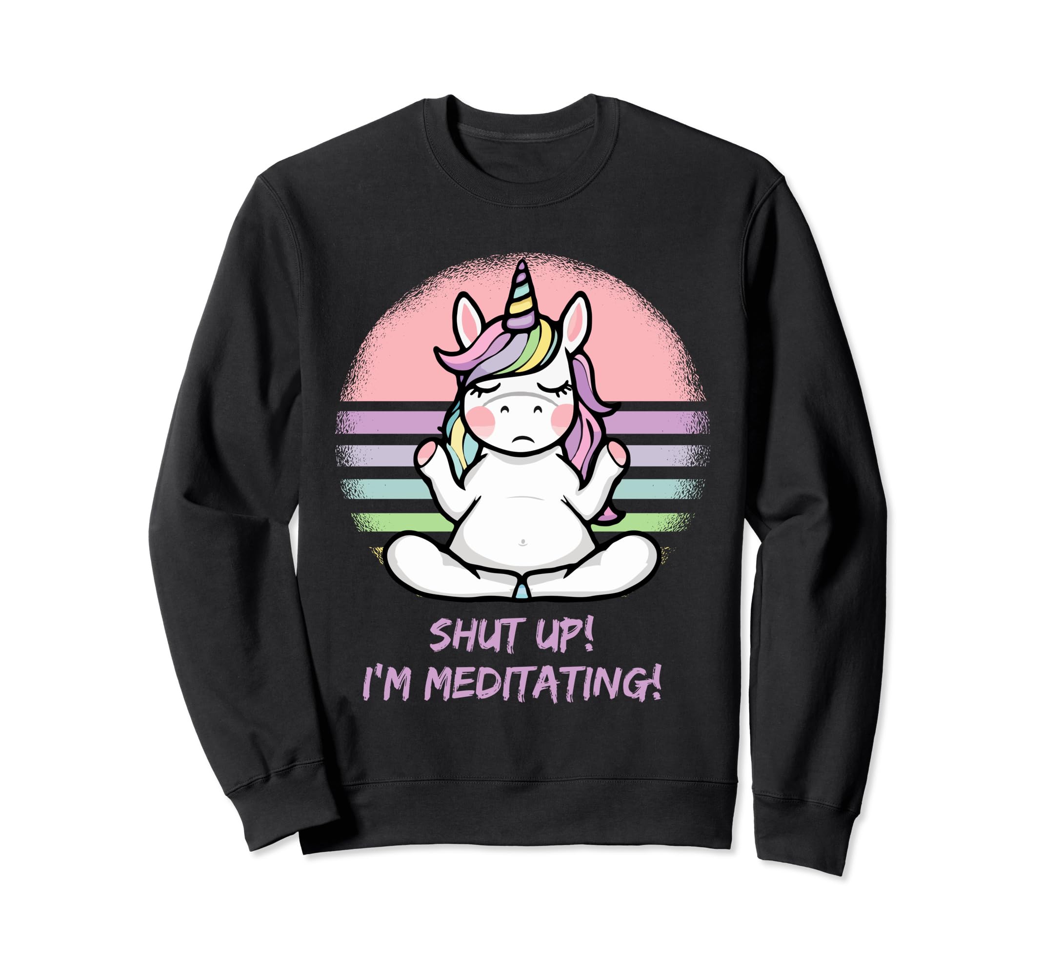 Grumpy Yoga Unicorn Shut Up Im Sweatshirt - Graphic Print for Adults - T-Shirt, Sweatshirt, Hoodie
