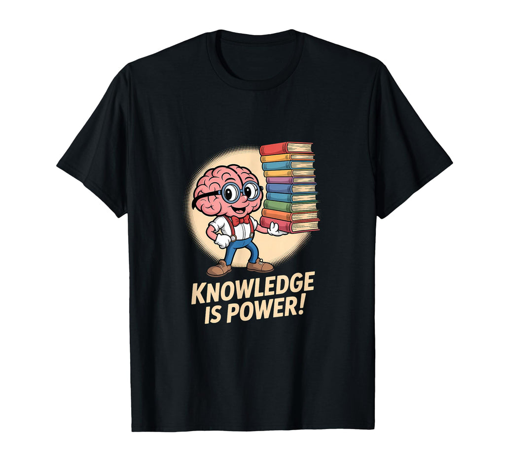 Knowledge Is Power Brain Book Lover Nerd T-Shirt - Trendy Graphic Unisex - T-Shirt, Sweatshirt, Hoodie