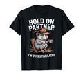 Hold Partner Im Overstimulated Funny T-Shirt - Graphic Print Unisex - T-Shirt, Sweatshirt, Hoodie