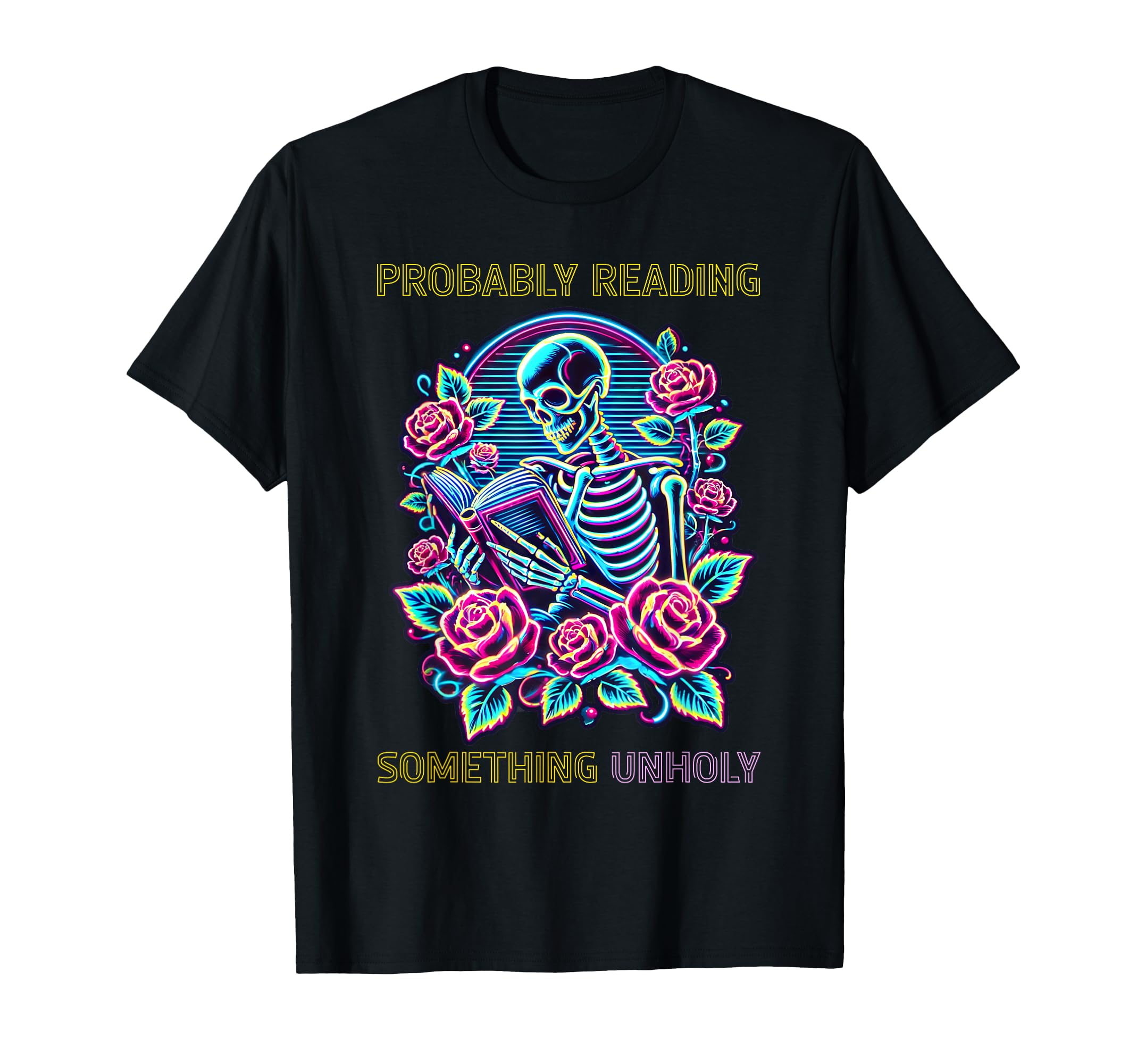 Probably Reading Something Unholy T-Shirt - Custom Art Print for Adults - T-Shirt, Sweatshirt, Hoodie