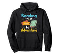 Reading Is Ticket To Adventure Book Nerd Hoodie - Minimalist Print Unisex - T-Shirt, Sweatshirt, Hoodie