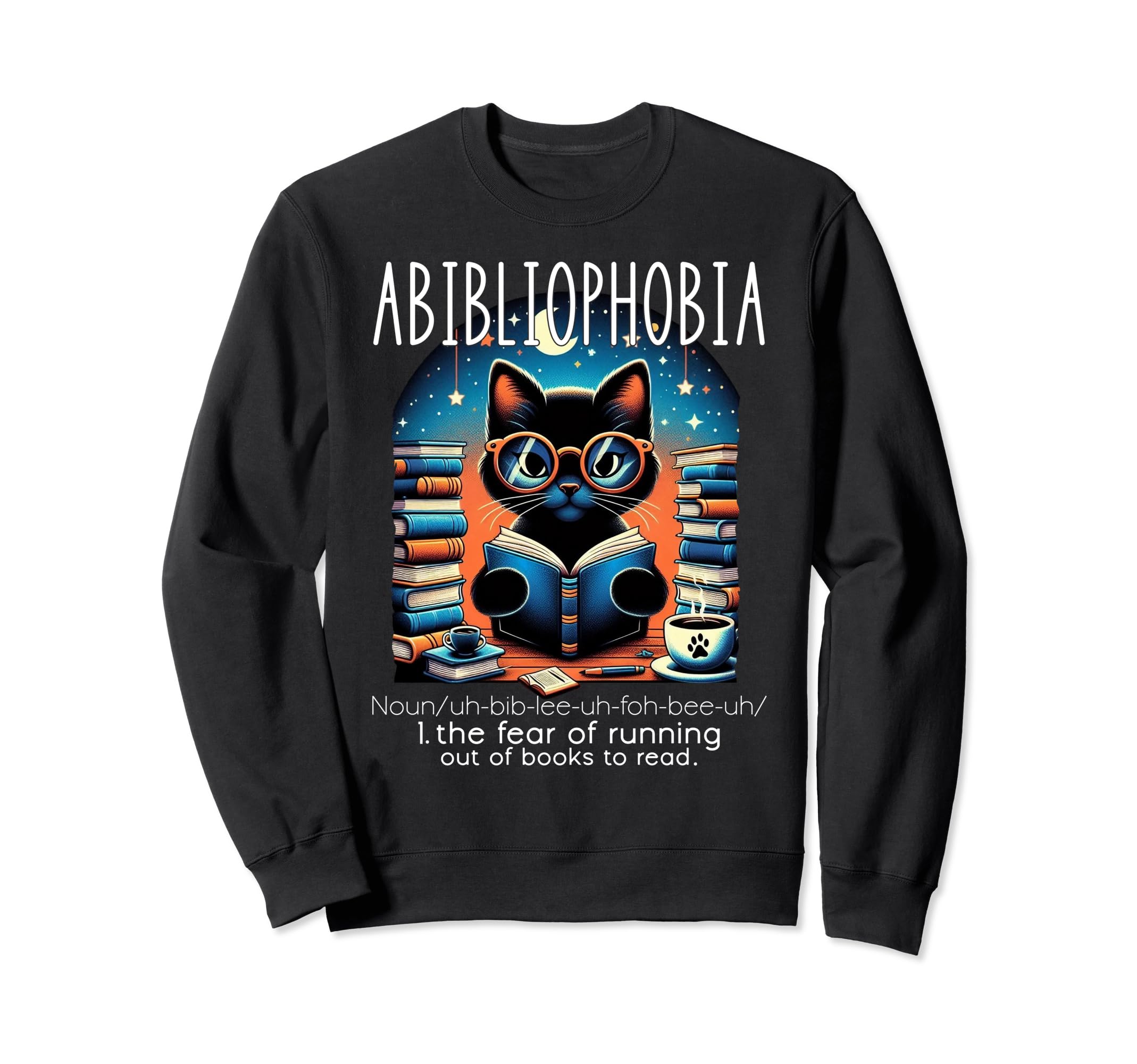 Abibliophobia Funny Cat Reading Sweatshirt - Fun Novelty Design for Adults - T-Shirt, Sweatshirt, Hoodie