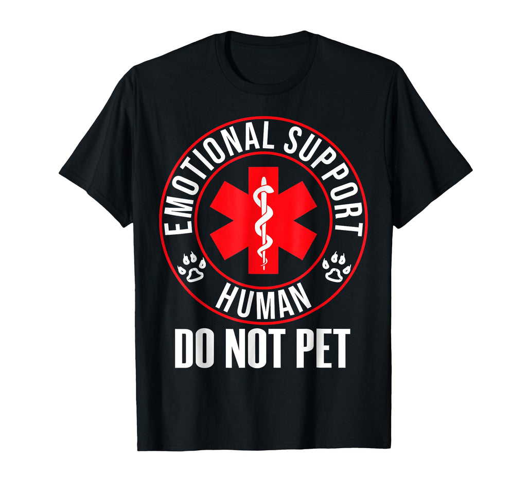 Emotional S Upport Hu Do Not Pet T-Shirt - Fun Novelty Design Men Women - T-Shirt, Sweatshirt, Hoodie