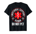 Emotional S Upport Hu Do Not Pet T-Shirt - Fun Novelty Design Men Women - T-Shirt, Sweatshirt, Hoodie