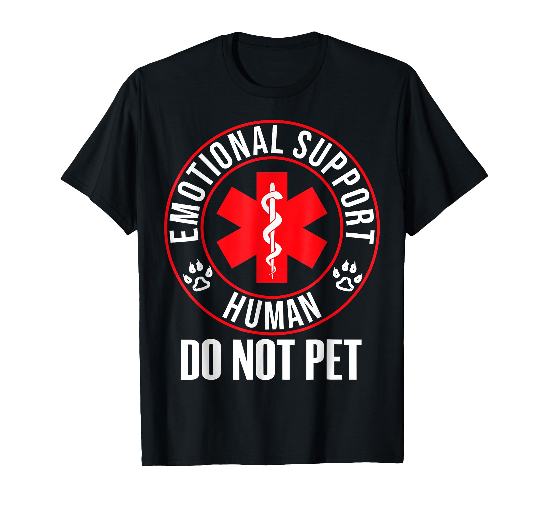 Emotional S Upport Hu Do Not Pet T-Shirt - Fun Novelty Design Men Women - T-Shirt, Sweatshirt, Hoodie