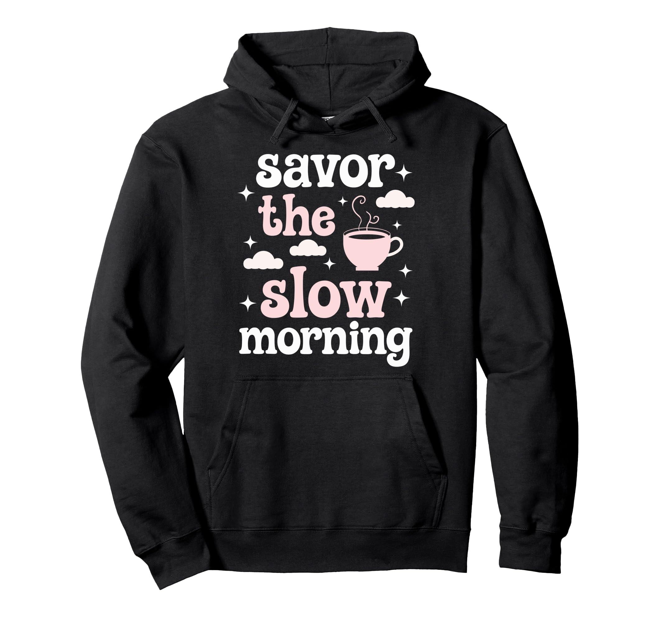 Morning Routine Peaceful Mornings Self Hoodie - Unique Graphic Men Women - T-Shirt, Sweatshirt, Hoodie
