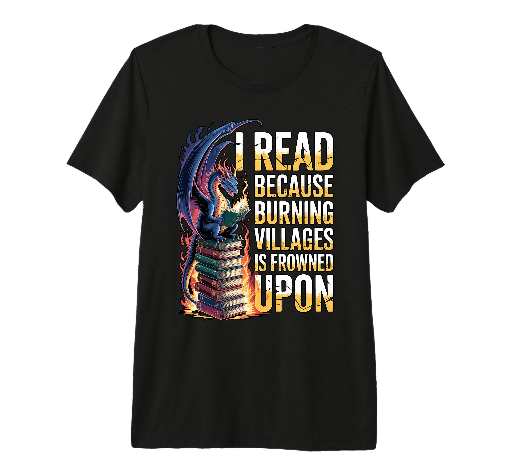 Funny Reading Bookish Dragon Fantasy T-Shirt - Novelty Apparel for Adults - T-Shirt, Sweatshirt, Hoodie
