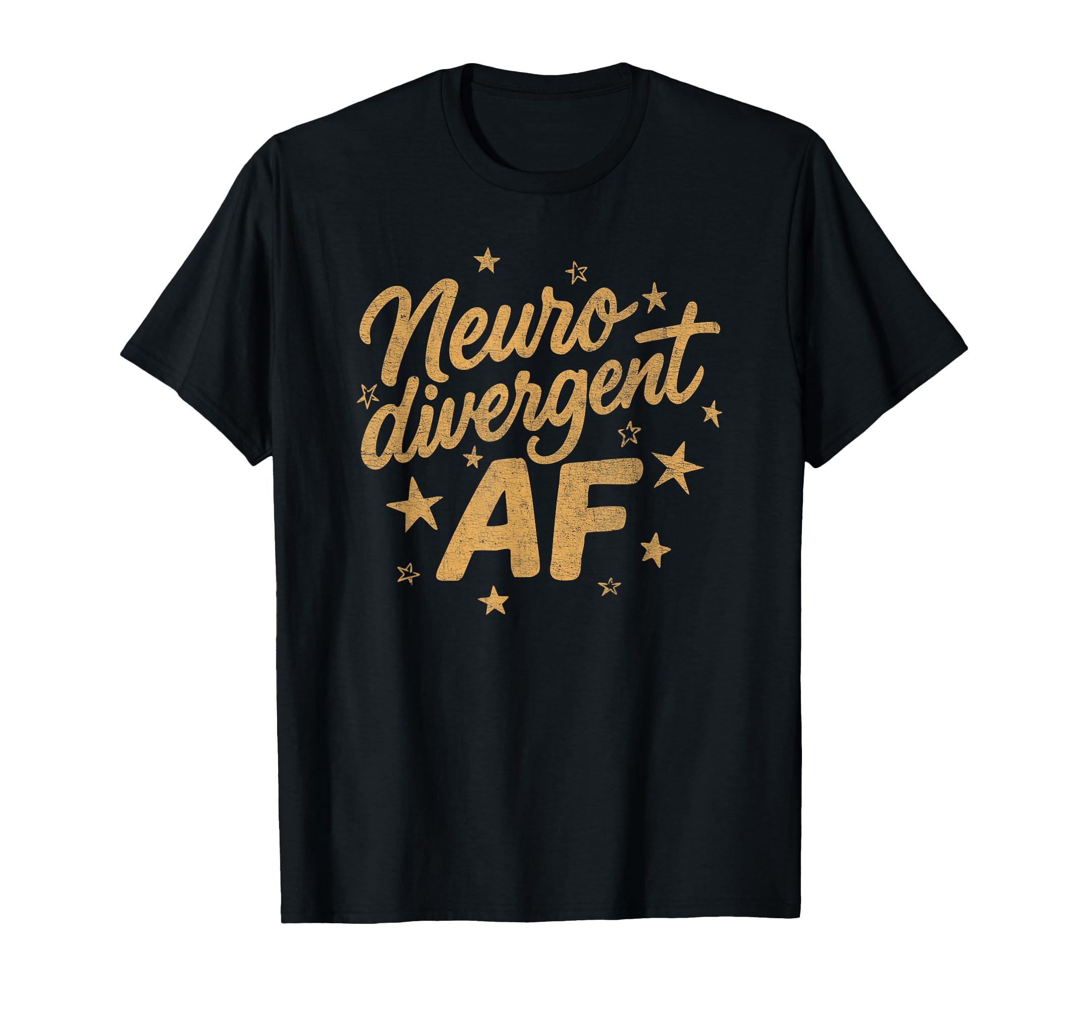 Neurodivergent Af Autism Adhd Mental T-Shirt - Aesthetic Graphic Men Women - T-Shirt, Sweatshirt, Hoodie