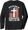 When God Made Me He Grinned (Art ON Back) Long Sleeve T-Shirt Unisex T-shirt, Sweatshirt, Hoodie, Long Sleeve Tee - T-Shirt, Sweatshirt, Hoodie
