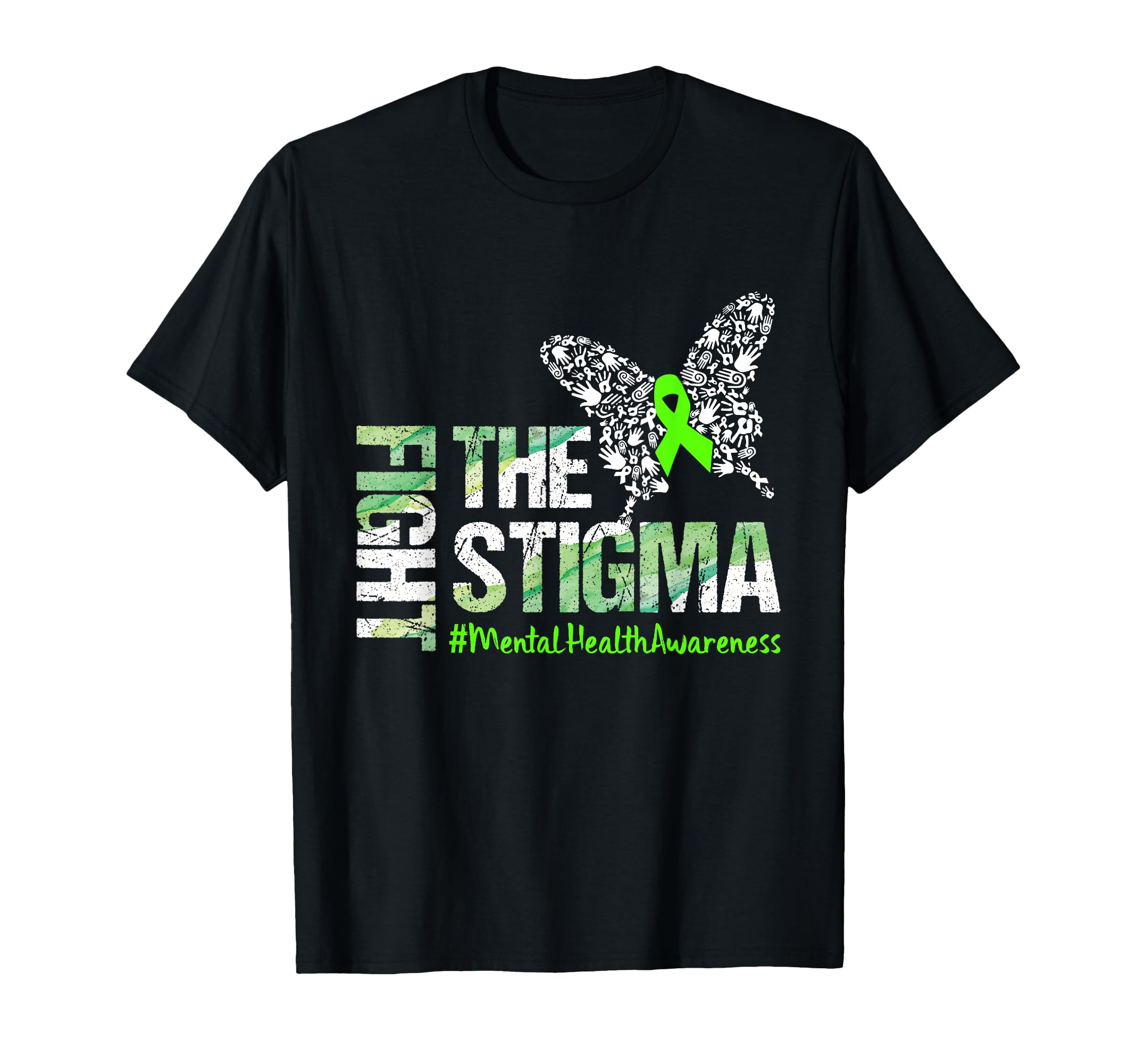 Fight Stigma Mental Health Awareness T-Shirt - Unique Graphic Men Women - T-Shirt, Sweatshirt, Hoodie
