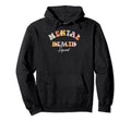 Mental Health Squad Daisy Flowers Mental Hoodie - Graphic Print for Adults - T-Shirt, Sweatshirt, Hoodie