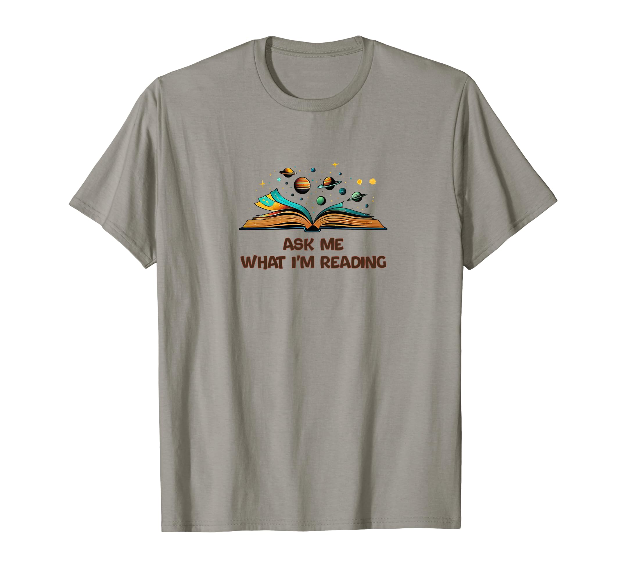 Ask Me What Im Reading Book Worm T-Shirt - Unique Graphic for Adults - T-Shirt, Sweatshirt, Hoodie