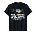 Not All Wounds Are Visible Mental T-Shirt - Streetwear Style Men Women - T-Shirt, Sweatshirt, Hoodie