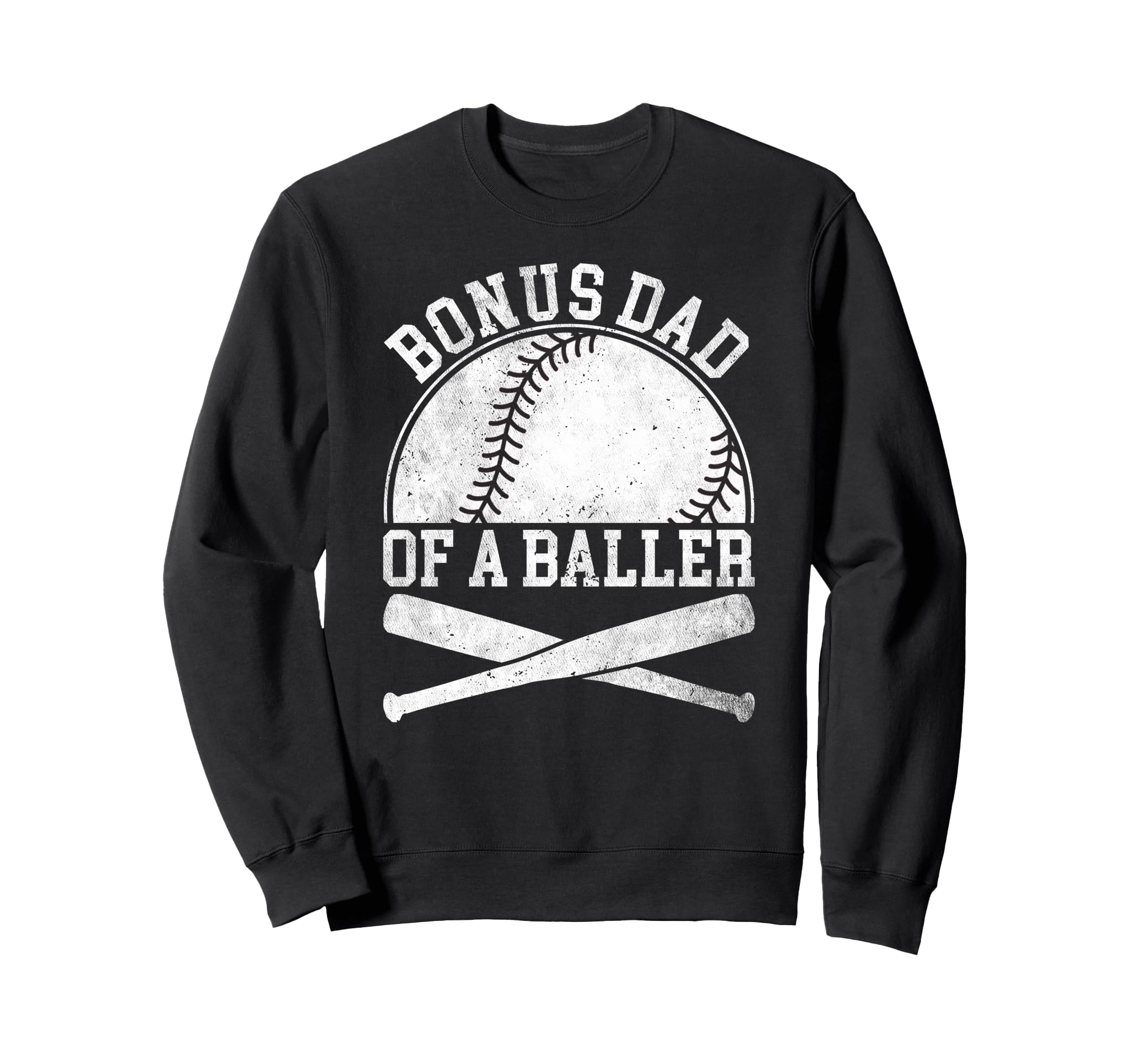 Bonus Dad Baseball Dad Fathers Day Sweatshirt - Fun Novelty Design Unisex - T-Shirt, Sweatshirt, Hoodie