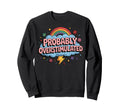 Anxiety Introvert Mental Health Sweatshirt - Trendy Graphic Men Women - T-Shirt, Sweatshirt, Hoodie