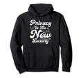 Antisocial Privacy Is New Luxury Hoodie - Aesthetic Graphic Men Women - T-Shirt, Sweatshirt, Hoodie
