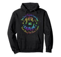 You Are Enough Powerful Lgbt Pride Hoodie - Novelty Apparel Men Women - T-Shirt, Sweatshirt, Hoodie