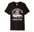 Overstimulated Moms Club Mom Depression T-Shirt - Custom Art Print Unisex - T-Shirt, Sweatshirt, Hoodie