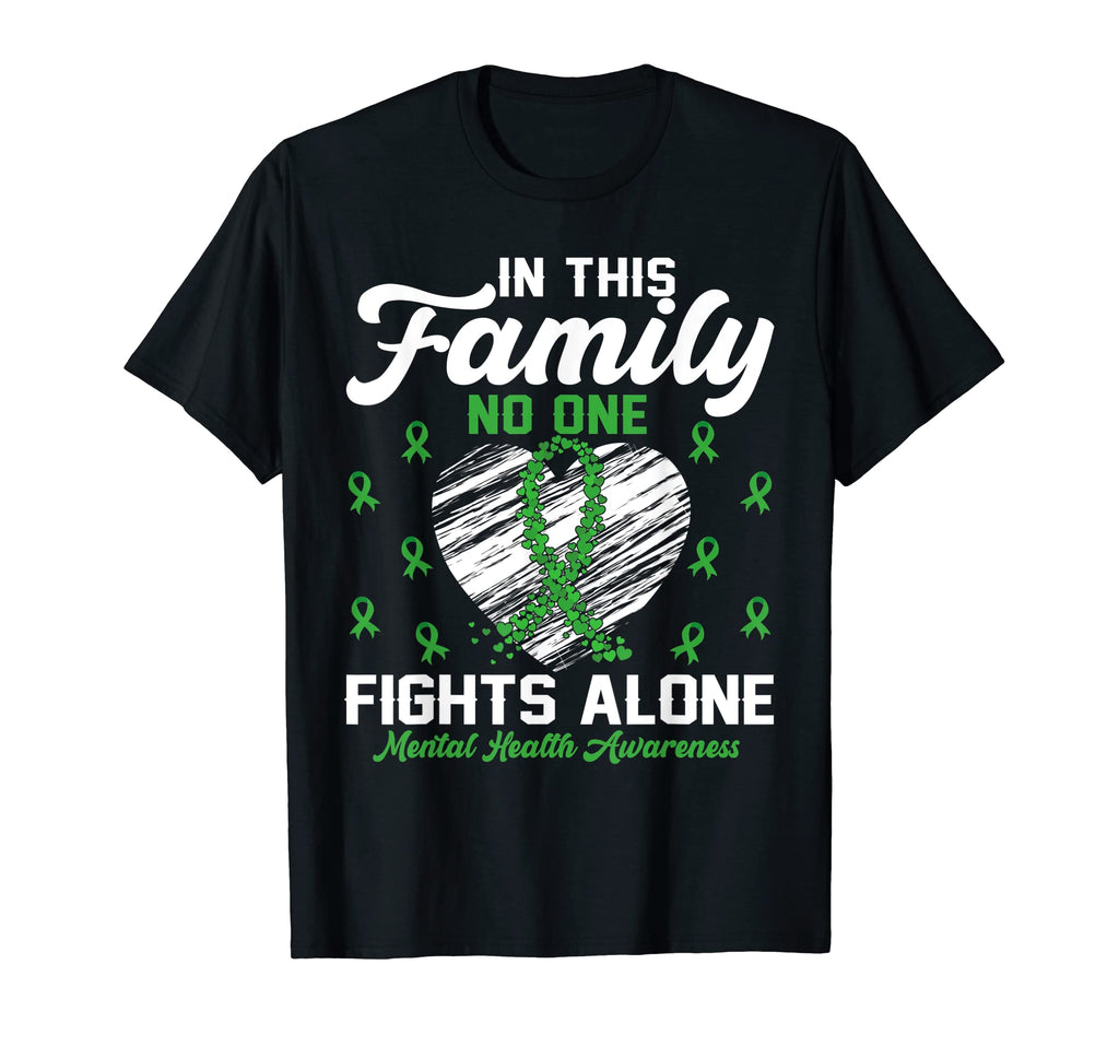 This Family No One Fight Alone Mental T-Shirt - Unique Graphic for Adults - T-Shirt, Sweatshirt, Hoodie