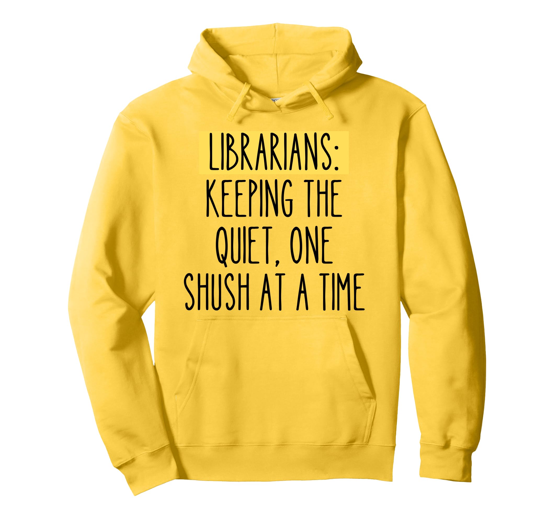 Librarian Funny Book Lover Quiet Hoodie - Unique Graphic for Adults - T-Shirt, Sweatshirt, Hoodie