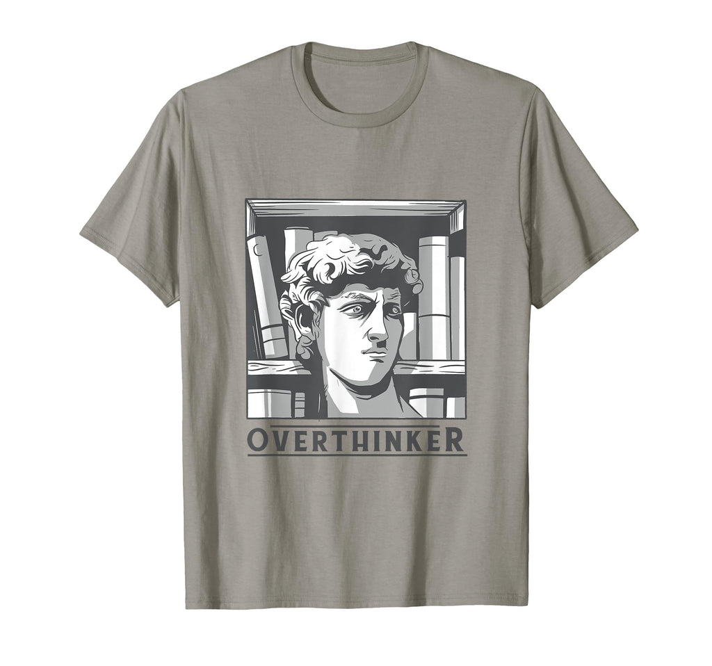 Overthinker Statue Head Funny Art T-Shirt - Aesthetic Graphic Men Women - T-Shirt, Sweatshirt, Hoodie