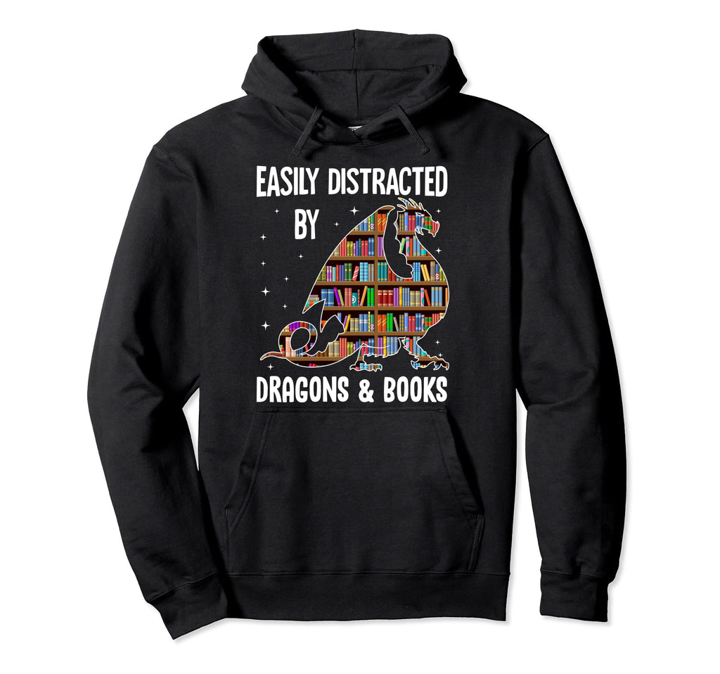 Funny Easily Distracted Dragons Hoodie - Casual Everyday Wear for Adults - T-Shirt, Sweatshirt, Hoodie