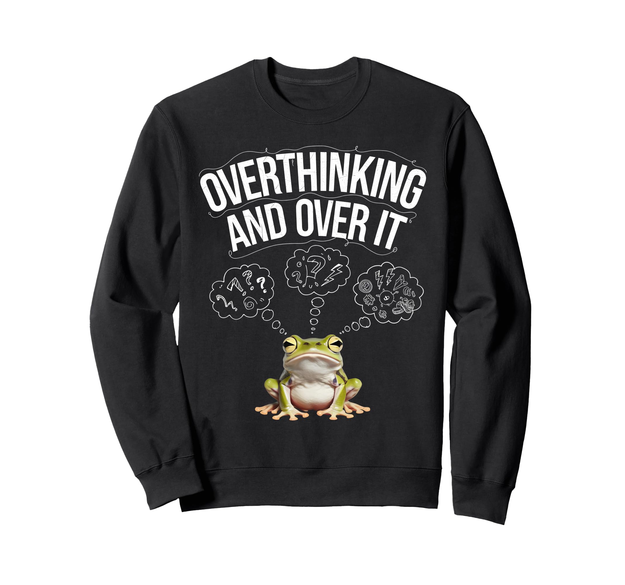 Funny Tired Frog Meme Overthinker Sweatshirt - Minimalist Print Men Women - T-Shirt, Sweatshirt, Hoodie