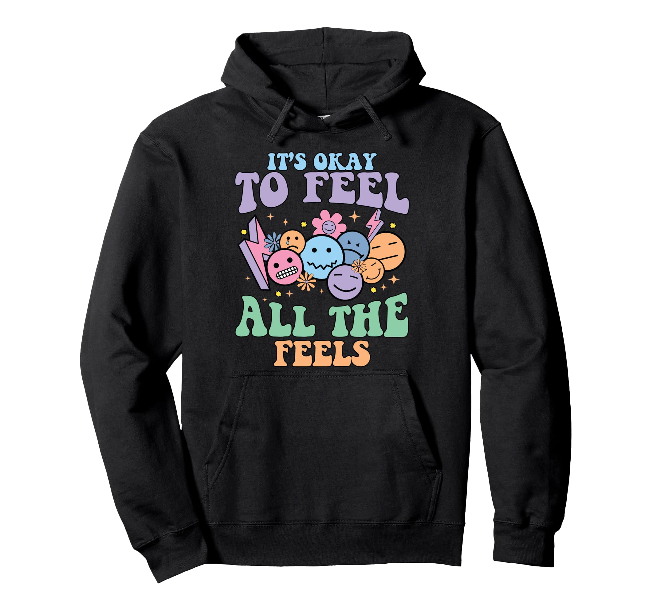 Its Okay To Feel All Feels Mental Health Hoodie - Streetwear Style Unisex - T-Shirt, Sweatshirt, Hoodie