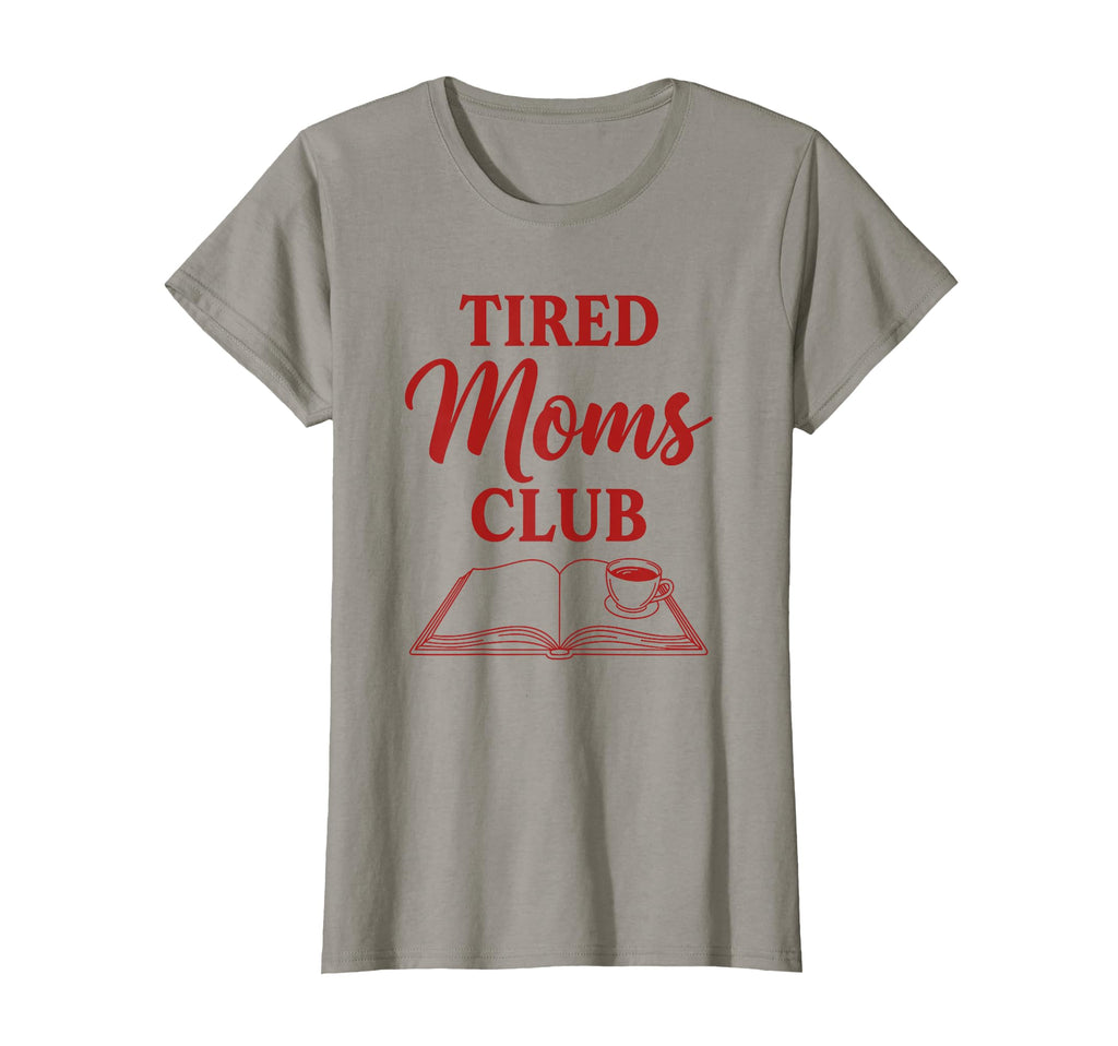 Womens Tired Moms Club Book And T-Shirt - Aesthetic Graphic Men Women - T-Shirt, Sweatshirt, Hoodie
