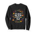 Its Okay Not To Be Okay End Stigma Sweatshirt - Trendy Graphic Men Women - T-Shirt, Sweatshirt, Hoodie