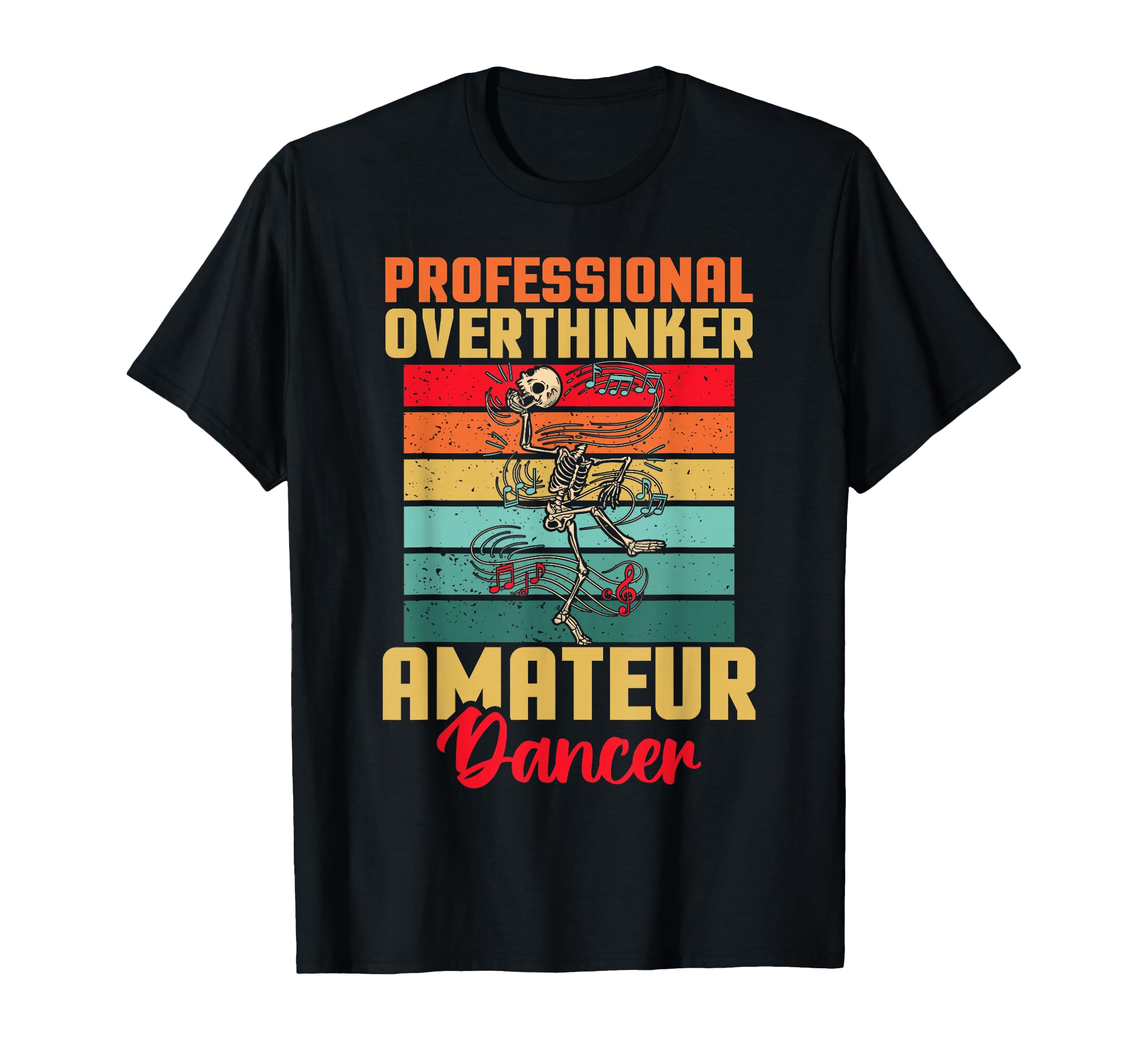 Professional Overthinker Amateur T-Shirt - Streetwear Style Men Women - T-Shirt, Sweatshirt, Hoodie